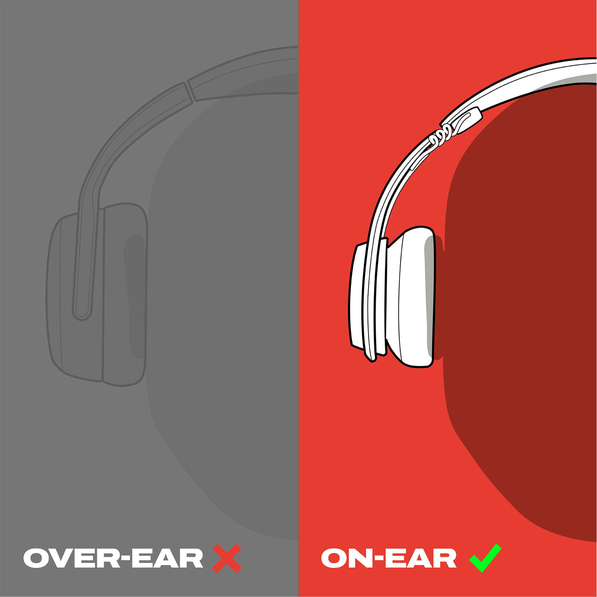 A split graphic showing over-ear headphones on the left in faded gray with the text 'OVER-EAR X' and on the right in white on a red background with the text 'ON-EAR ✓', suggesting the on-ear style is preferred. | True Black